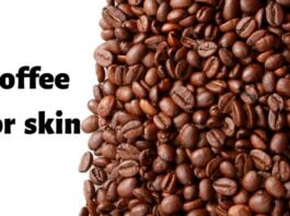 Coffee Benefits For Skin