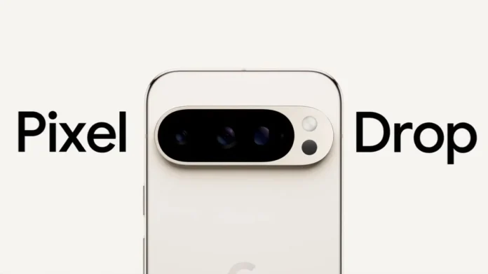 Google Pixel Drop 2024